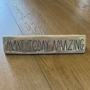 Rae Dunn Silver "Make Today Amazing" Desk Sign